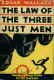 Law of the Three Just Men - Edgar Wallace