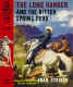 Lone Ranger and the Bitter Spring Feud - Fran Striker - Remastered Dustjacket (G&D DJ]