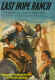 Last Hope Ranch - Charles Alden Seltzer - Remastered Dustjacket [DJ]