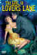 Girl_Lovers_Lane.jpg (27793 bytes)